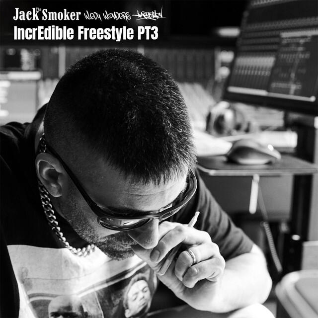 Jack The Smoker, W.edy Wonders, DJ Fastcut “IncrEdible Freestyle, Pt. III” Recording, Mix, Master